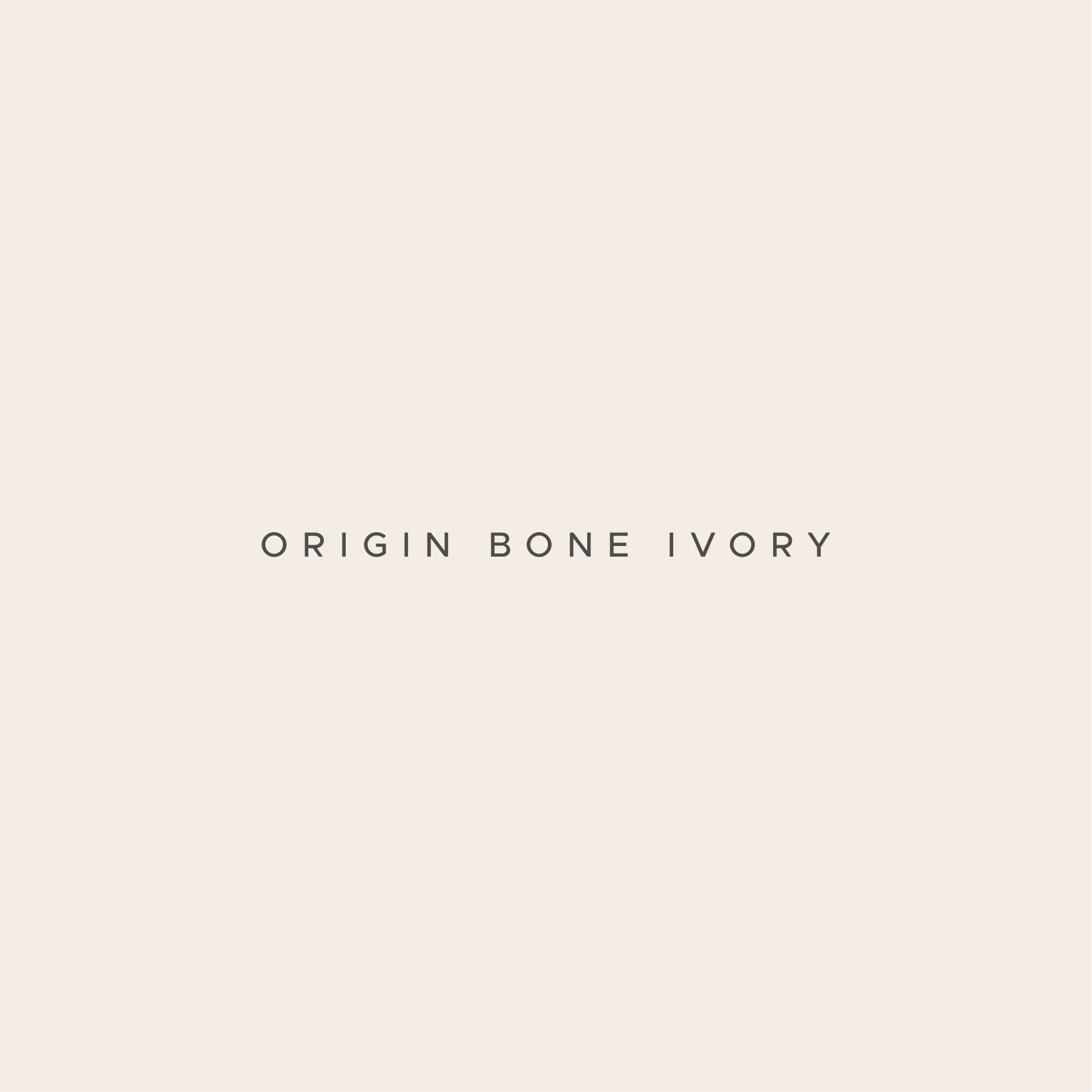 Origin:Bone Ivory